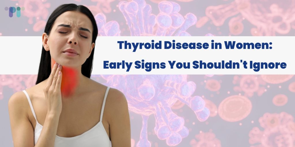 early symptoms of thyroid disease in women, including fatigue, weight changes, mood swings, and hair thinning